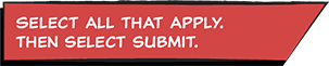 Select all that apply. then select submit.